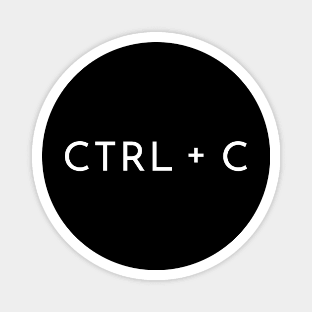 Ctrl c copy white version Magnet by AwesomMT